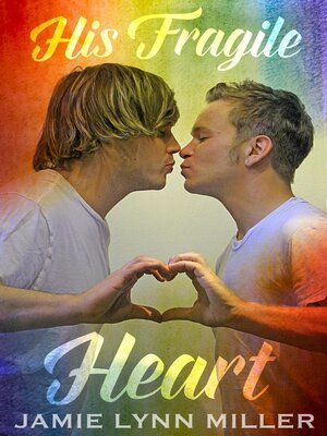 cover image of His Fragile Heart